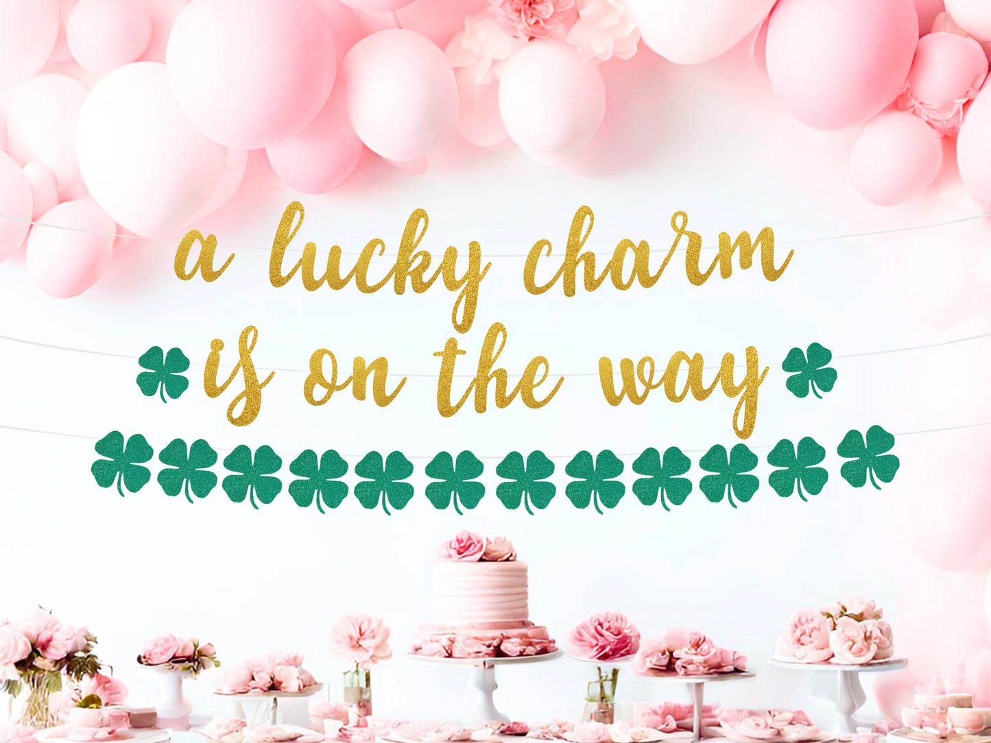 A Lucky Charm is On The Way Banner