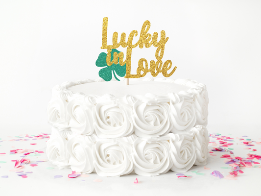 Lucky In Love Cake Topper