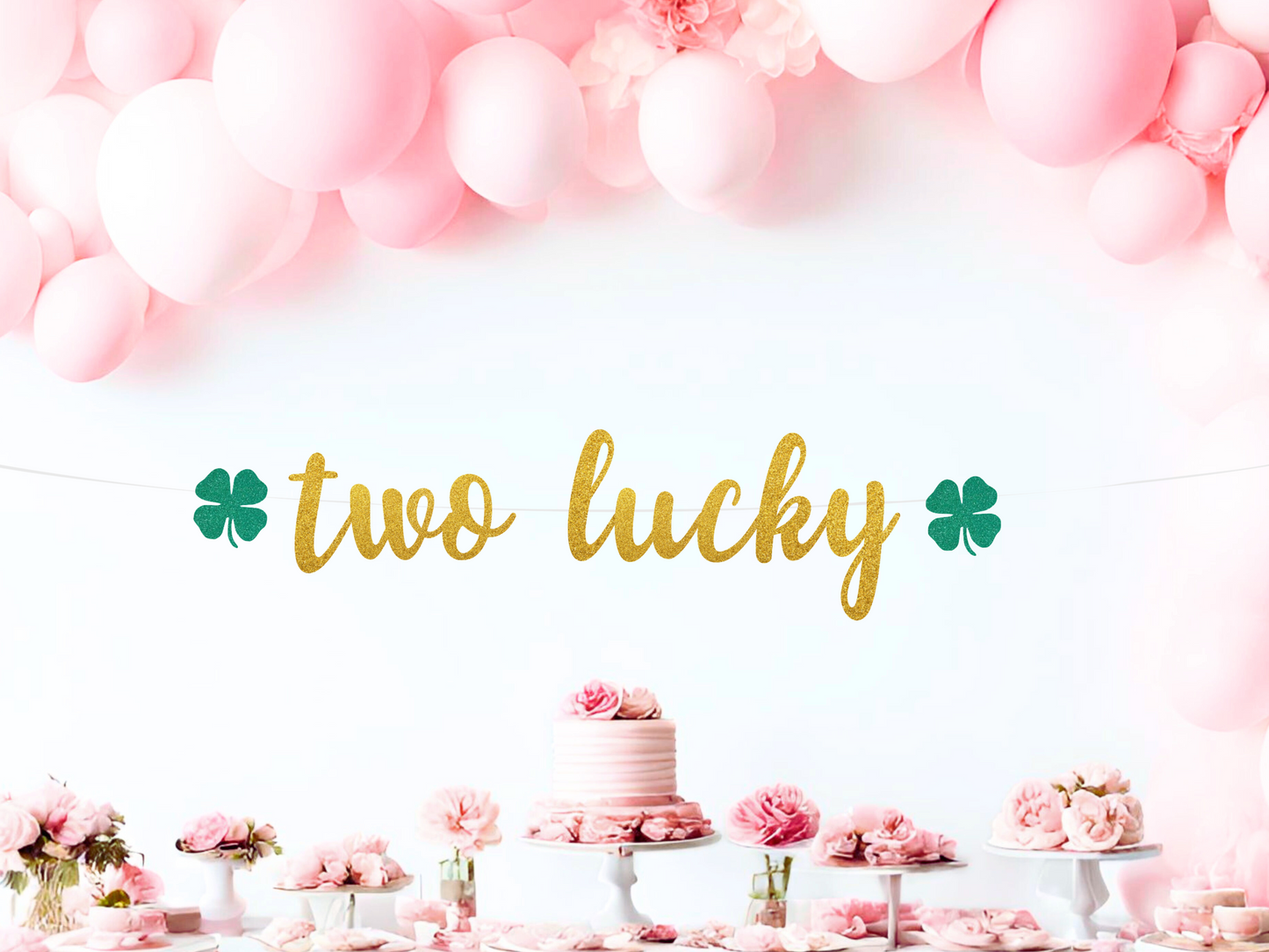 Two Lucky St. Patricks Birthday Banner