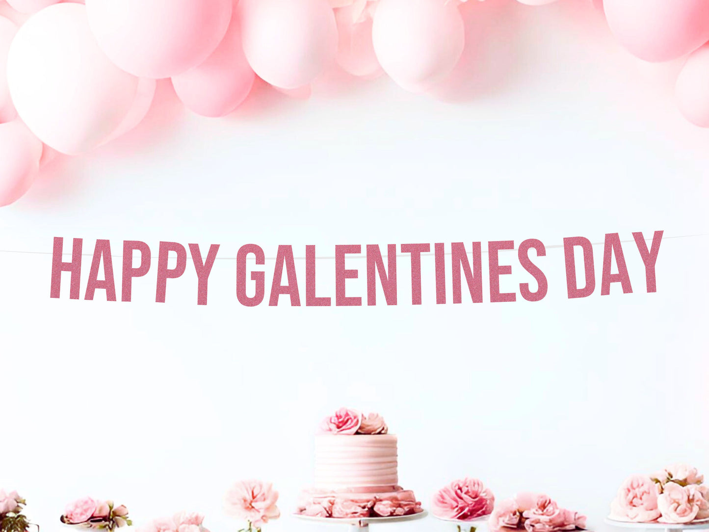 Happy Galentines Day Glitter Banner - Custom Colors