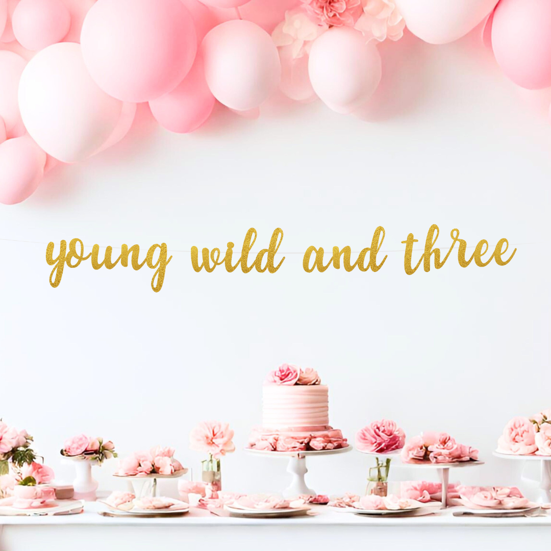 Young Wild and Three Banner