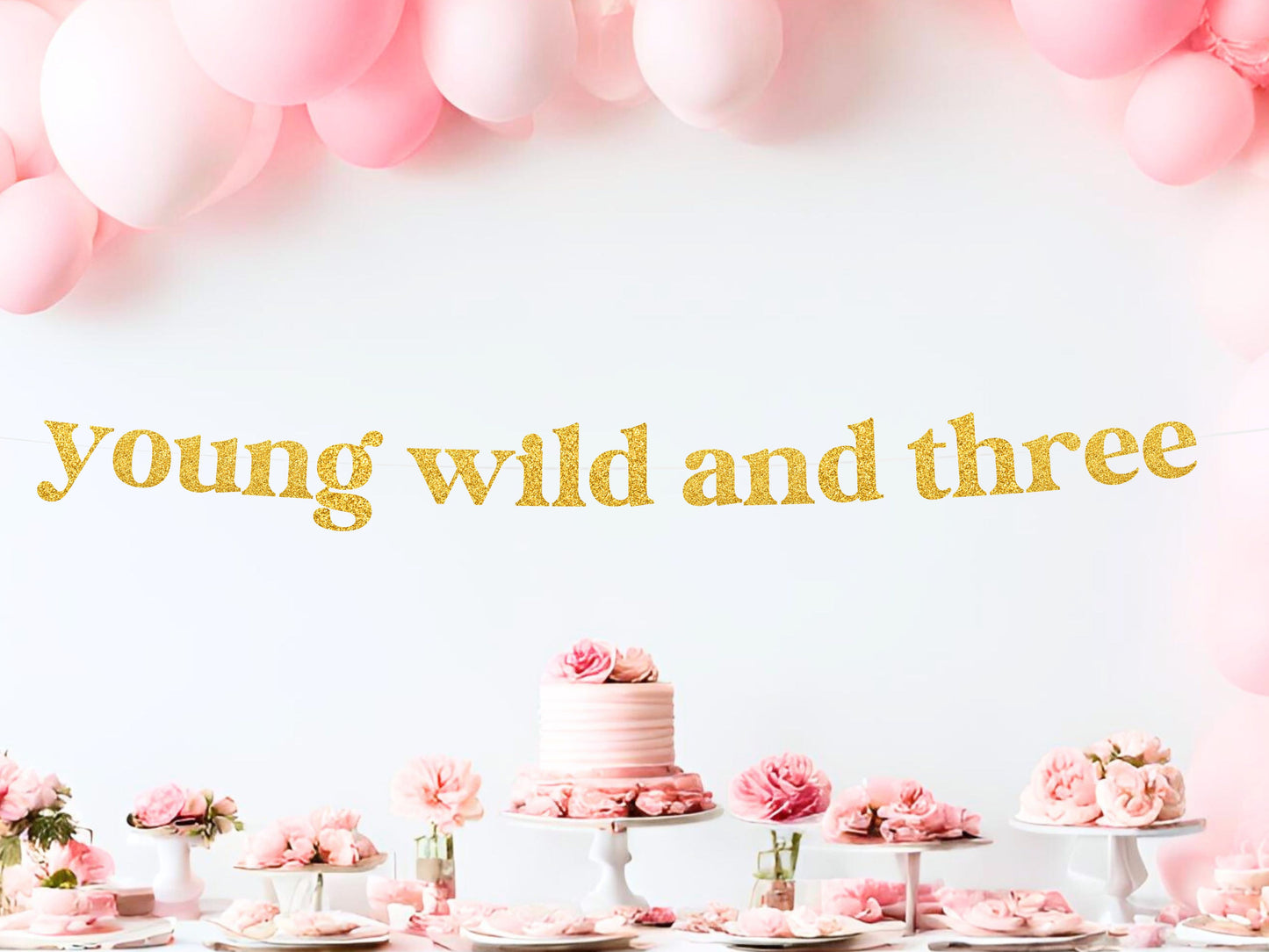 Young Wild and Three Banner